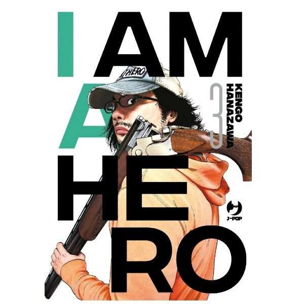 I am a Hero 3 Nuova Edizione J-Pop fumetto compra acquista shop online mondisommersi.jpg