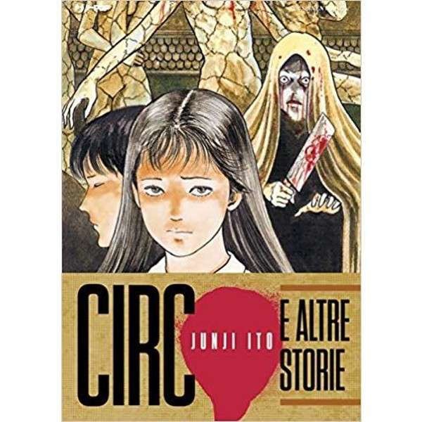 Circo e altre storie Junji Ito J-Pop Mondisommersi lecce arretrati esauriti manga fumetti compra vendo shop online amazon.jpg