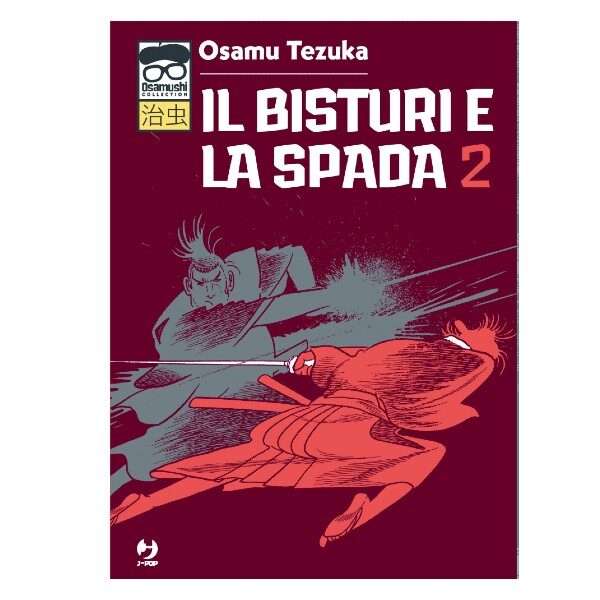 Il bisturi e la spada 2 Osamu Tezuka J-Pop mondisommersi manga fumetti arretrati esauriti compra acquista online shop sito web.jpg