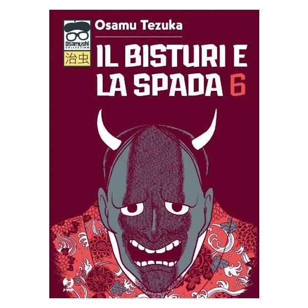 Il bisturi e la spada 6 Osamu Tezuka J-Pop mondisommersi manga fumetti arretrati esauriti compra acquista online shop sito web.jpg