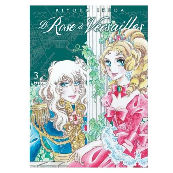Le Rose di Versailles - Lady Oscar Collection 003 J-Pop manga fumetti mondisommersi lecce compra acquista arretrati esauriti online.jpg