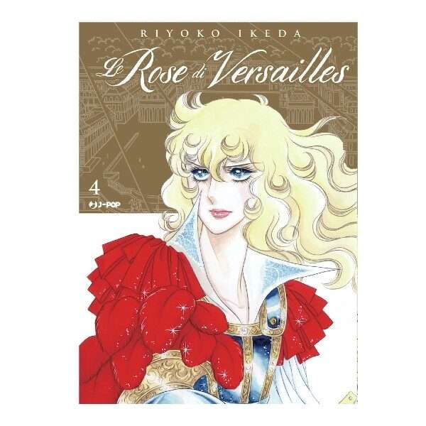 Le Rose di Versailles - Lady Oscar Collection 4 J-Pop manga fumetti mondisommersi lecce compra acquista arretrati esauriti online.jpg