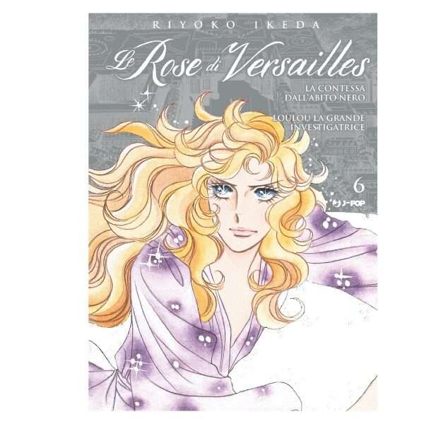 Le Rose di Versailles - Lady Oscar Collection 6 J-Pop manga fumetti mondisommersi lecce compra acquista arretrati esauriti online.jpg