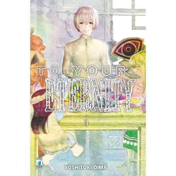 To your eternity 3 - Star Comics manga fumetti mondisommersi lecce compra acquista arretrati esauriti online.jpg