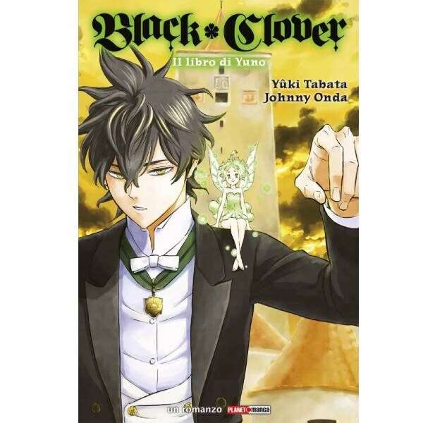 Black Clover Il Libro di Yuno Planet Manga