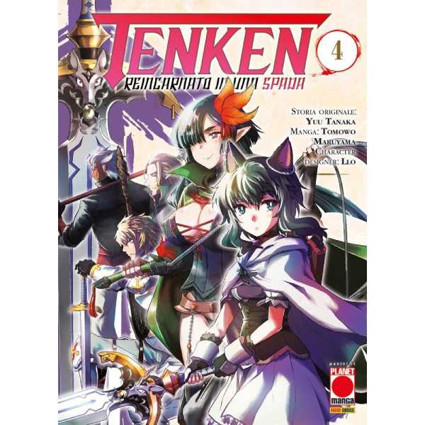Tenken – Reincarnato in una Spada 4 Planet Manga