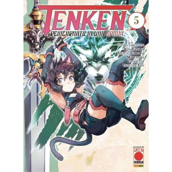 Tenken – Reincarnato in una Spada 5 Planet Manga