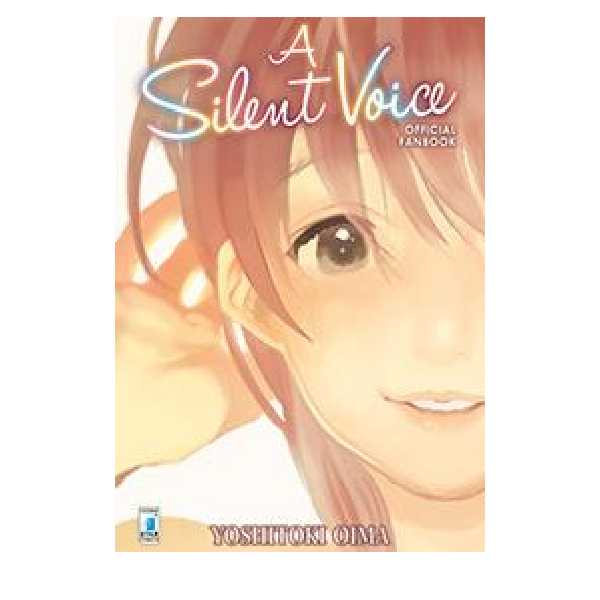 A silent voice. Official fan book