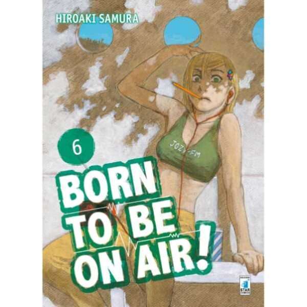 BORN TO BE ON AIR 6 Star Comics