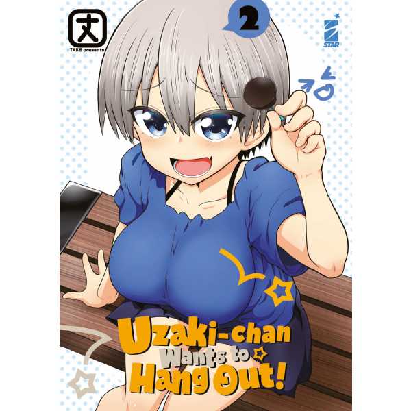 UZAKI CHAN WANTS TO HANG OUT n. 2